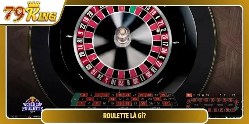 Tìm hiểu khái niệm về roulette uy tín