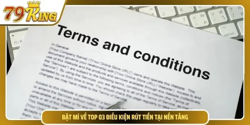 3 điều kiện rút tiền 79KING chuẩn nhất năm 2026
