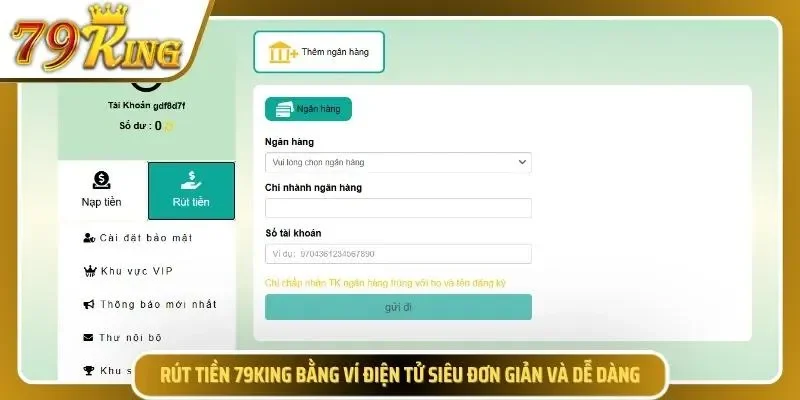 Rút tiền 79KING bằng ví điện tử đơn giản nhất cho newbie